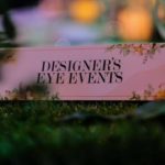 Designer’s Eye Events